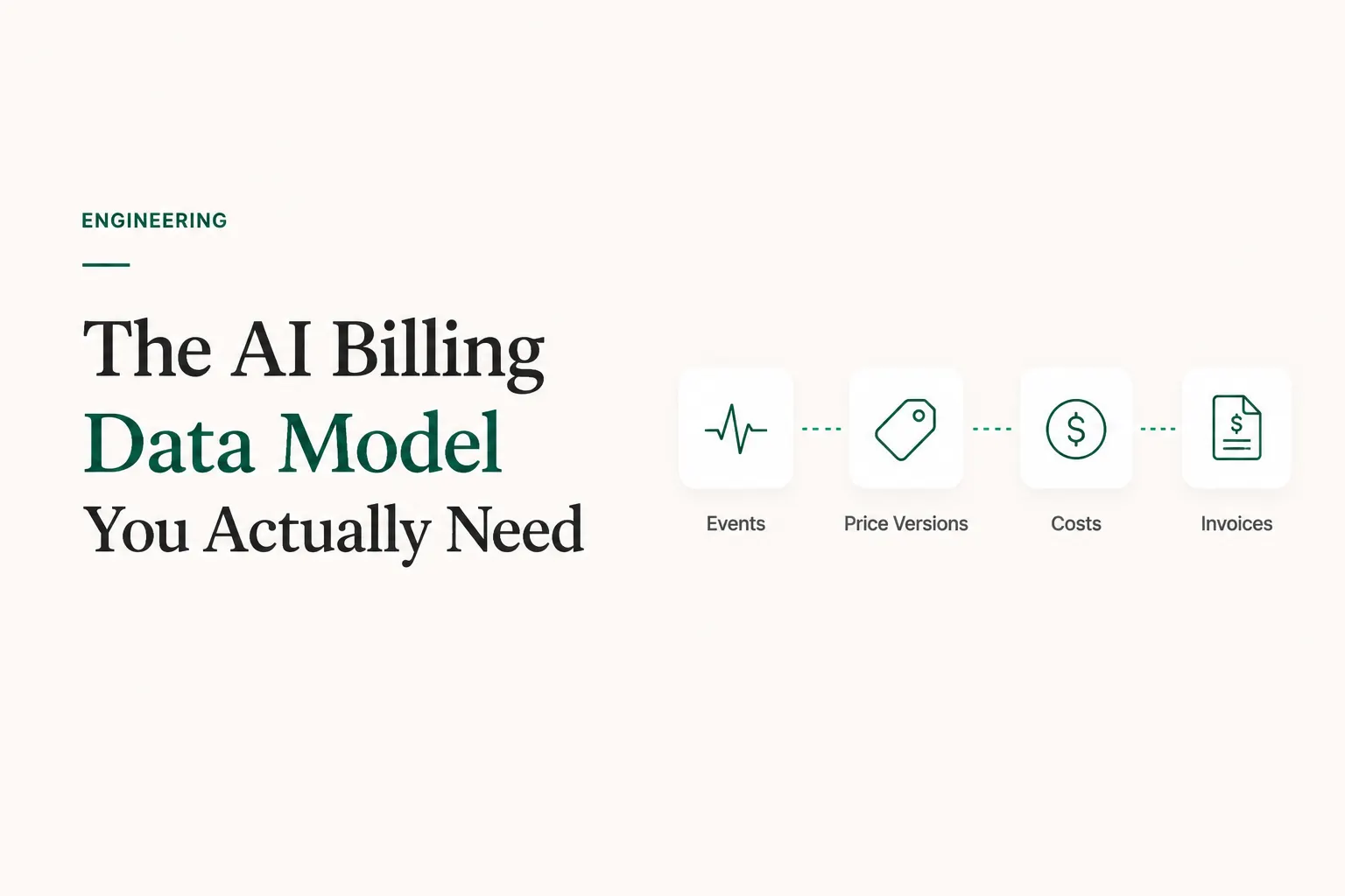 The AI Billing Data Model You Actually Need